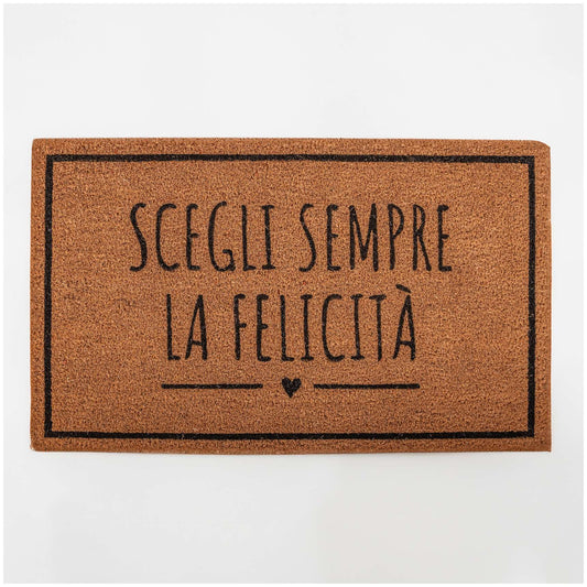 Nuvole di Stoffa Zerbino ingresso in vinile/cocco "Scegli sempre la Felicità My Home" 45x75 cm